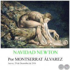 NAVIDAD NEWTON - Por MONTSERRAT ÁLVAREZ - Jueves, 29 de Diciembre de 2016